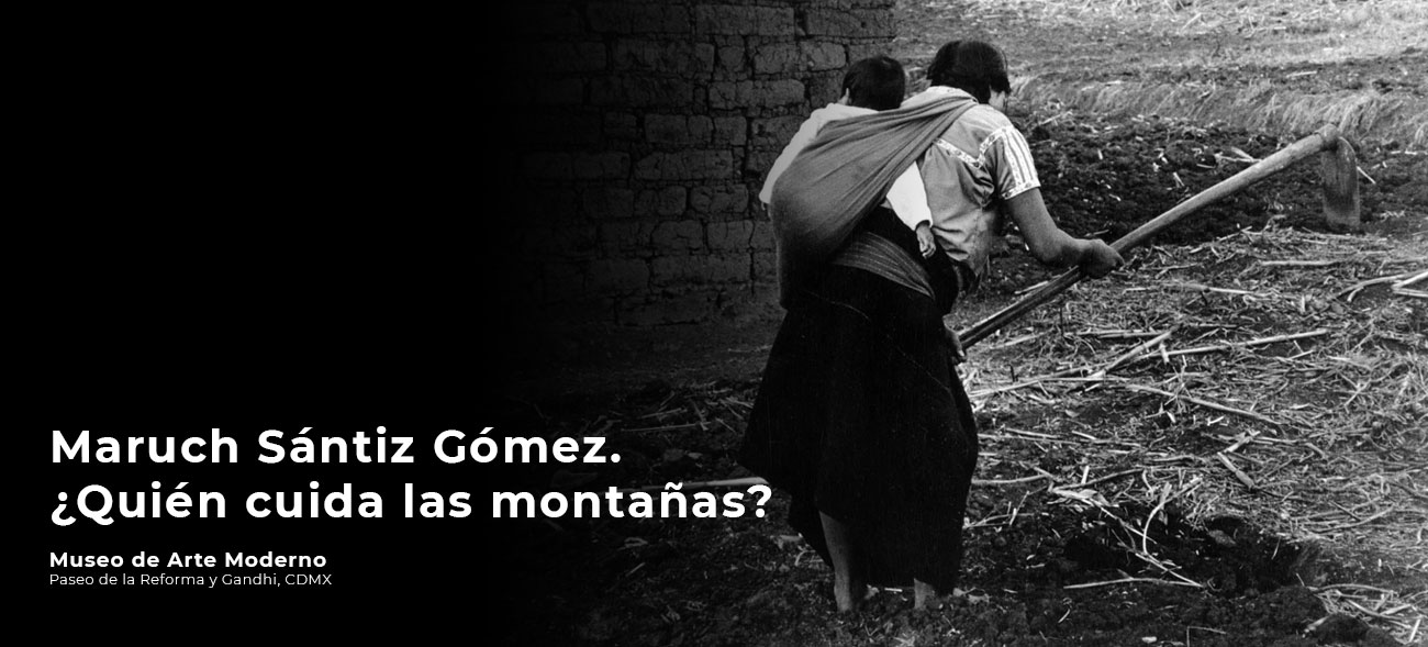 Maruch Santíz Gómez. ¿Quién cuida las montañas?