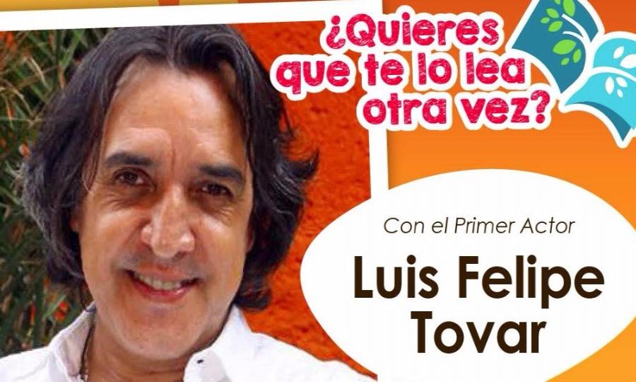 Bol 1124 El Actor Luis Felipe Tovar Ofrecerá Lectura Dramatizada De La Historia Interminable De